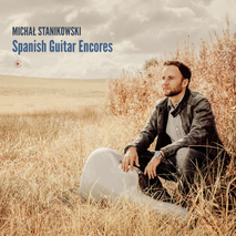 Michał Stanikowski - Spanish Guitar Encores
