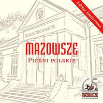 Mazowsze - "Pieśnie Polskie"